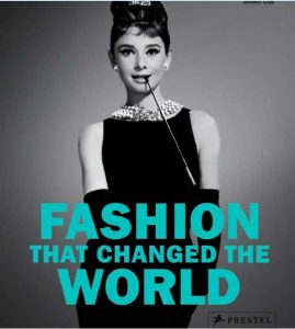Fashion that changed the world
