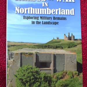 Relics of war in Northumberland