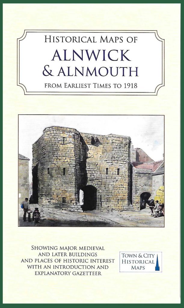 Historical Maps of Alnwick and Alnmouth - Bailiffgate Museum Alnwick