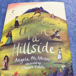 Once upon a hillside